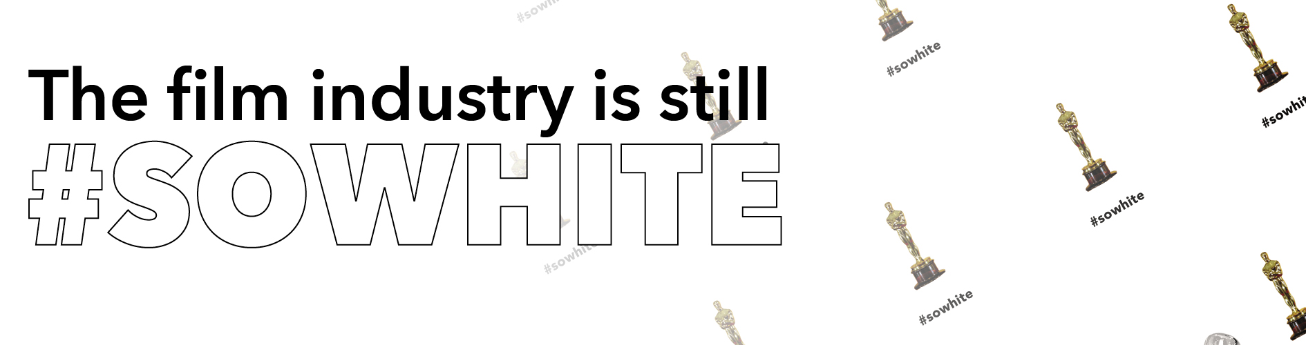 Header: Film industry is still #sowhite